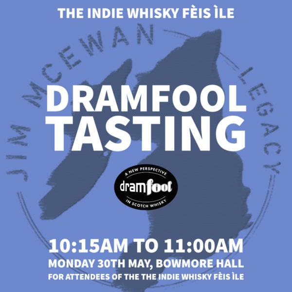 indie whisky tasting dramfoolFeis Ile Islay Whisky Festival