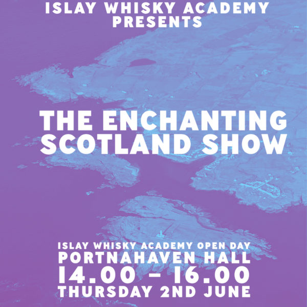 The Enchanting Scotland ShowFeis Ile Islay Whisky Festival